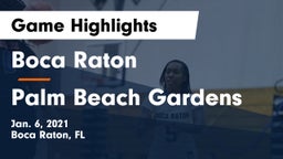 Boca Raton  vs Palm Beach Gardens Game Highlights - Jan. 6, 2021