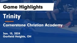 Trinity  vs Cornerstone Christian Academy Game Highlights - Jan. 15, 2024