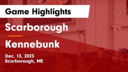 Scarborough  vs Kennebunk  Game Highlights - Dec. 13, 2023