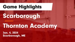 Scarborough  vs Thornton Academy Game Highlights - Jan. 4, 2024