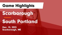 Scarborough  vs South Portland  Game Highlights - Dec. 15, 2023
