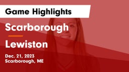 Scarborough  vs Lewiston  Game Highlights - Dec. 21, 2023
