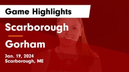 Scarborough  vs Gorham  Game Highlights - Jan. 19, 2024
