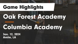 Oak Forest Academy  vs Columbia Academy Game Highlights - Jan. 12, 2024