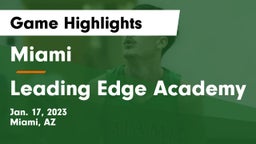 Miami  vs Leading Edge Academy Game Highlights - Jan. 17, 2023