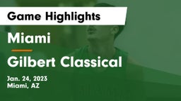 Miami  vs Gilbert Classical Game Highlights - Jan. 24, 2023