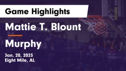 Mattie T. Blount  vs Murphy  Game Highlights - Jan. 20, 2023