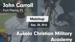 Matchup: John Carroll High vs. Aukela Christian Military Academy 2016