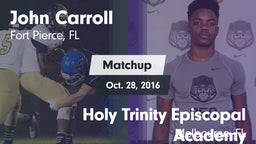 Matchup: John Carroll High vs. Holy Trinity Episcopal Academy 2016
