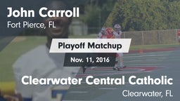 Matchup: John Carroll High vs. Clearwater Central Catholic  2016