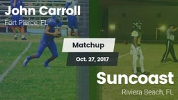 Matchup: John Carroll High vs. Suncoast  2017