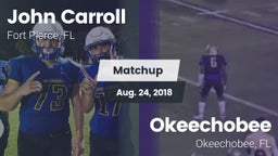 Matchup: John Carroll High vs. Okeechobee  2018
