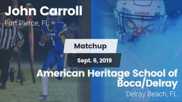 Matchup: John Carroll High vs. American Heritage School of Boca/Delray 2019