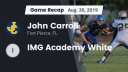 Recap: John Carroll  vs. IMG Academy White 2019