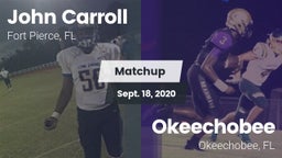 Matchup: John Carroll High vs. Okeechobee  2020