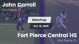 Matchup: John Carroll High vs. Fort Pierce Central HS 2020
