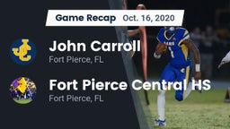 Recap: John Carroll  vs. Fort Pierce Central HS 2020