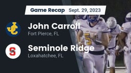 Recap: John Carroll  vs. Seminole Ridge  2023
