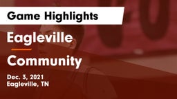 Eagleville  vs Community  Game Highlights - Dec. 3, 2021