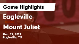 Eagleville  vs Mount Juliet  Game Highlights - Dec. 29, 2021