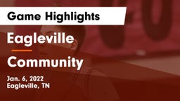 Eagleville  vs Community  Game Highlights - Jan. 6, 2022