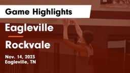 Eagleville  vs Rockvale  Game Highlights - Nov. 14, 2023
