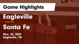 Eagleville  vs Santa Fe  Game Highlights - Nov. 20, 2023