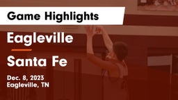 Eagleville  vs Santa Fe  Game Highlights - Dec. 8, 2023