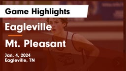 Eagleville  vs Mt. Pleasant  Game Highlights - Jan. 4, 2024