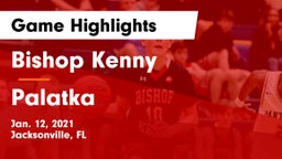 Bishop Kenny  vs Palatka  Game Highlights - Jan. 12, 2021