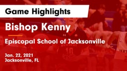 Bishop Kenny  vs Episcopal School of Jacksonville Game Highlights - Jan. 22, 2021