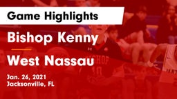 Bishop Kenny  vs West Nassau  Game Highlights - Jan. 26, 2021