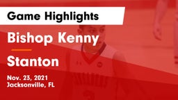 Bishop Kenny  vs Stanton Game Highlights - Nov. 23, 2021