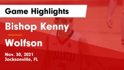 Bishop Kenny  vs Wolfson Game Highlights - Nov. 30, 2021