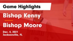 Bishop Kenny  vs Bishop Moore  Game Highlights - Dec. 4, 2021