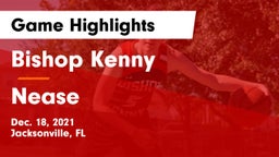 Bishop Kenny  vs Nease  Game Highlights - Dec. 18, 2021