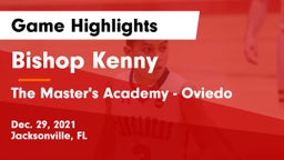 Bishop Kenny  vs The Master's Academy - Oviedo Game Highlights - Dec. 29, 2021