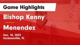 Bishop Kenny  vs Menendez  Game Highlights - Jan. 10, 2022