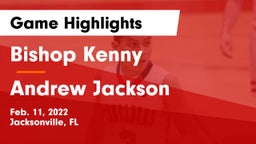 Bishop Kenny  vs Andrew Jackson Game Highlights - Feb. 11, 2022