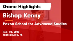 Bishop Kenny  vs Paxon School for Advanced Studies Game Highlights - Feb. 21, 2023