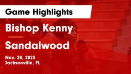 Bishop Kenny  vs Sandalwood  Game Highlights - Nov. 28, 2023