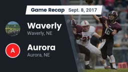 Recap: Waverly  vs. Aurora  2017