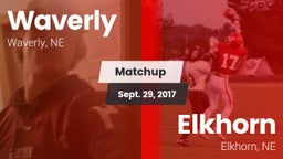Matchup: Waverly  vs. Elkhorn  2017
