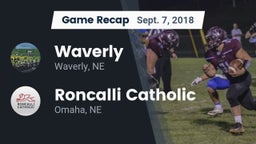 Recap: Waverly  vs. Roncalli Catholic  2018