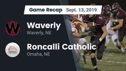 Recap: Waverly  vs. Roncalli Catholic  2019