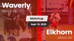 Matchup: Waverly  vs. Elkhorn  2020