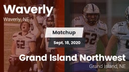 Matchup: Waverly  vs. Grand Island Northwest  2020