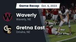 Recap: Waverly  vs. Gretna East  2023