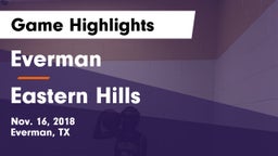 Everman  vs Eastern Hills  Game Highlights - Nov. 16, 2018
