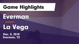 Everman  vs La Vega  Game Highlights - Dec. 8, 2018